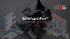 Black gift box with a satin bow overlaid with illustrations of online shopping and the text "Holiday Shopping Online? 5 Quick Cyber Hygiene Tips" in white and red, with the TeamMIS logo in the top right corner.