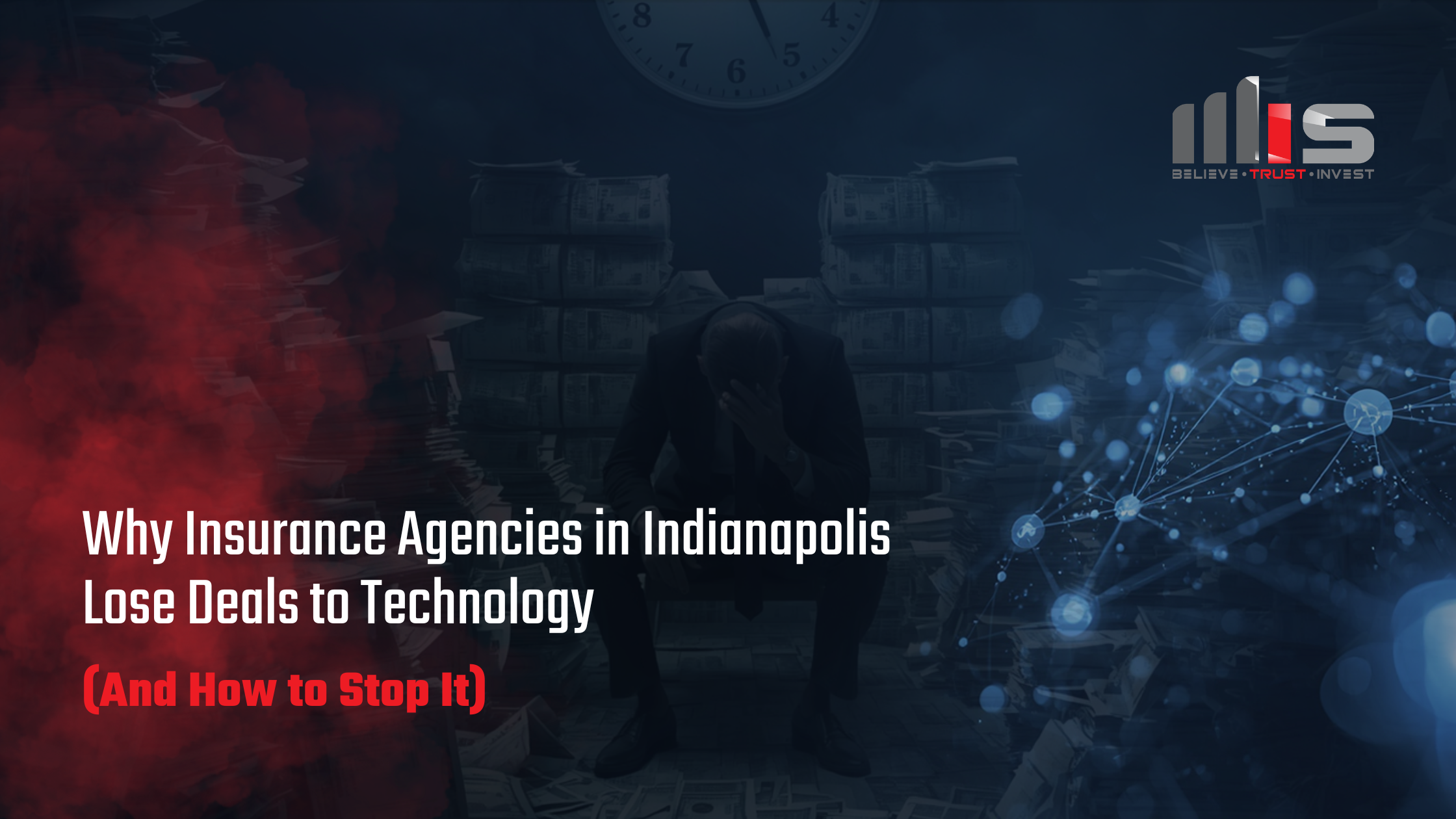 A frustrated figure surrounded by paperwork and a clock, with a digital network graphic on the right and text overlaid reading "Why Insurance Agencies in Indianapolis Lose Deals to Technology (And How to Stop It)".
