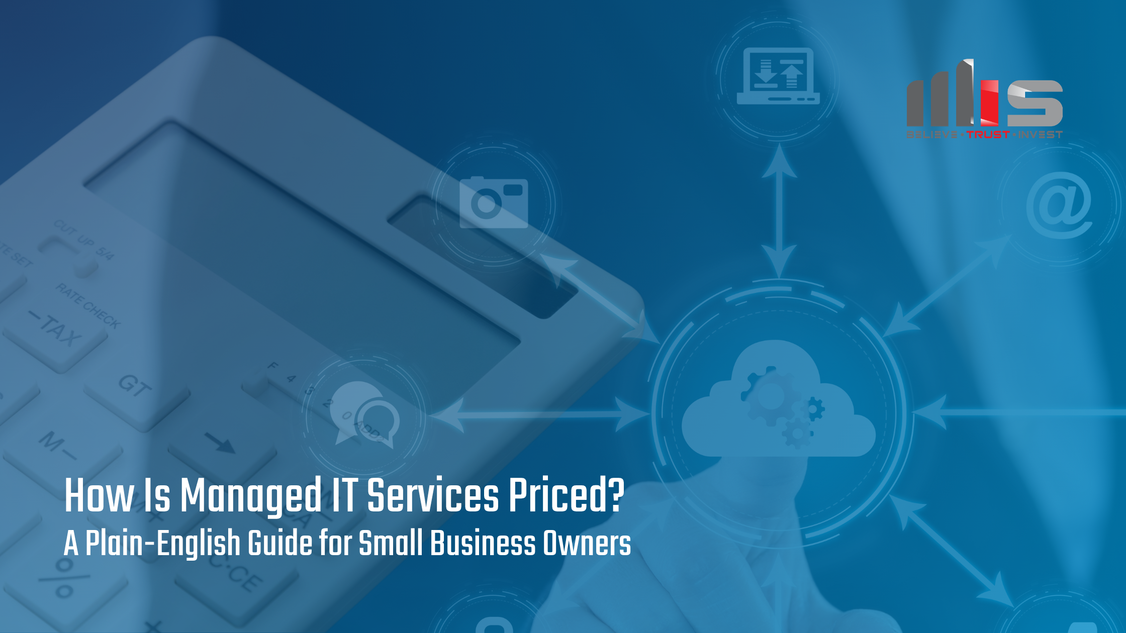 Calculator and connected technology icons illustrating managed IT services pricing for small businesses
